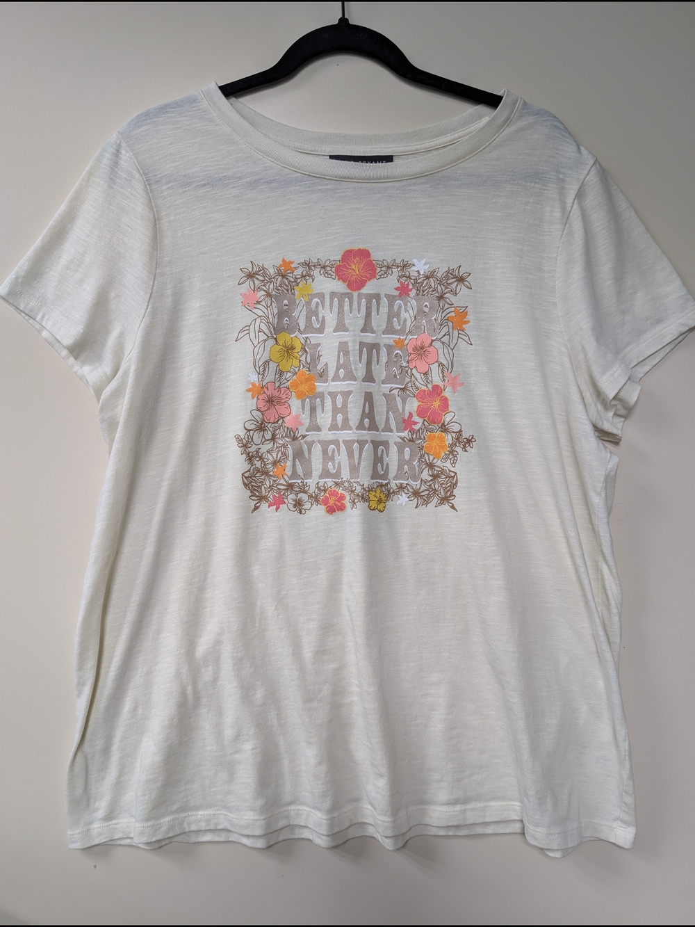 Lane Bryant Womens T-Shirt Floral Graphic Better Late Than Never 14/16